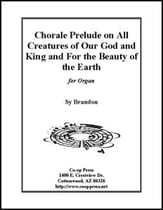 Chorale Prelude on All Creatures of Our God and King & For the Beauty of the Earth Organ sheet music cover